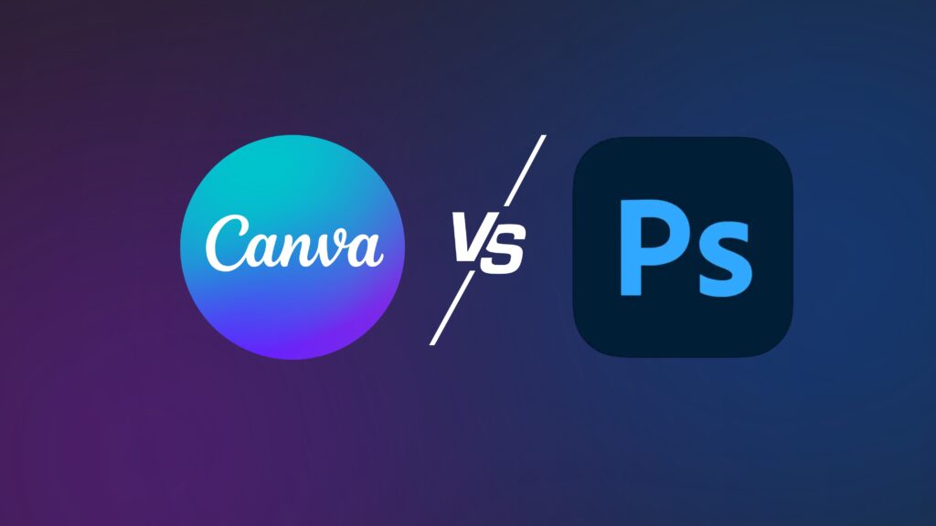 Canva vs Photoshop